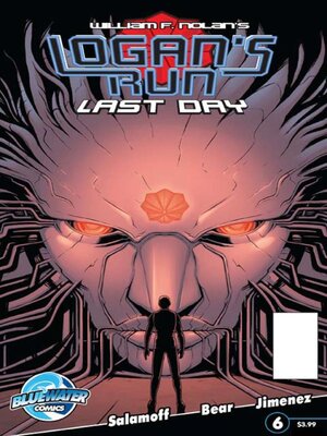 cover image of Logan's Run: Last Day (2010), Issue 6
